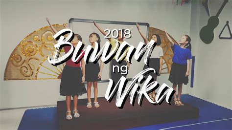 sabayang pagbigkas for buwan ng wika 2018 theme